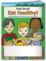 Coloring Book: Feel Good! Eat Healthy!